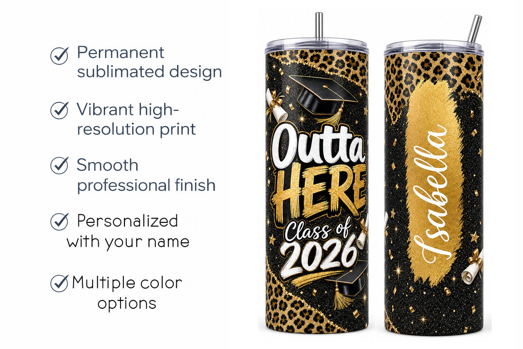 Personalized Class of 2026 Graduation Skinny Tumbler - Outta Here Graduation Tumbler Gift