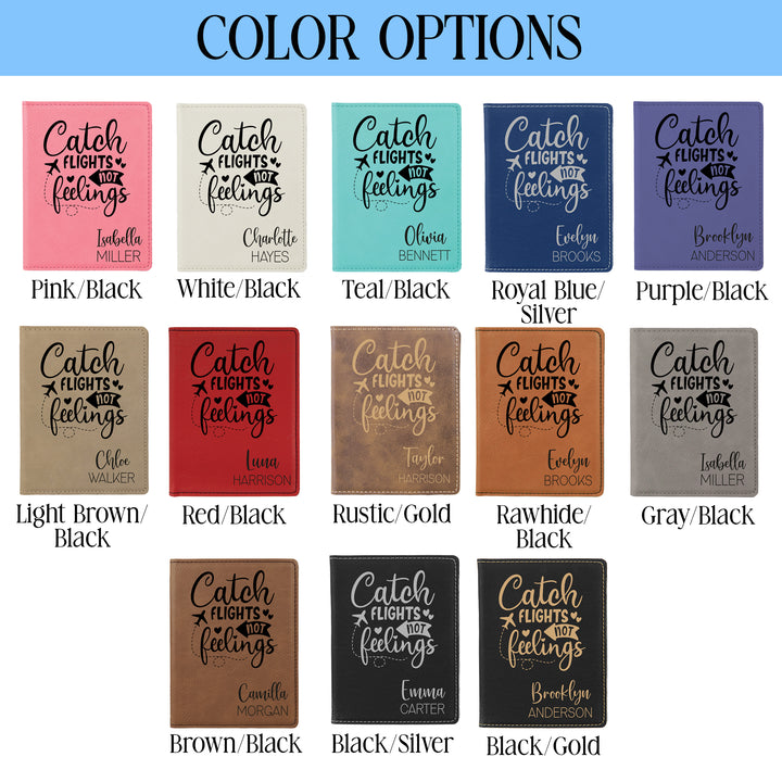 Personalized Passport Holder | "Catch Flights Not Feelings" Engraved Travel Cover